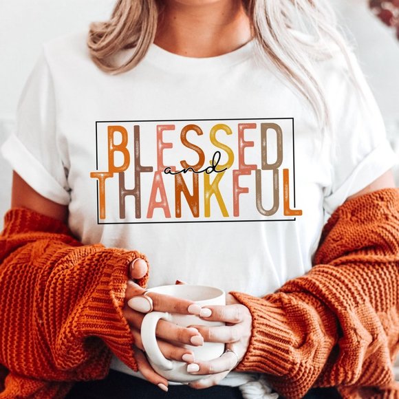 Tops - Blessed And Thankful Family Thanksgiving Shirt Cute Fall Shirt Mom Gift -White